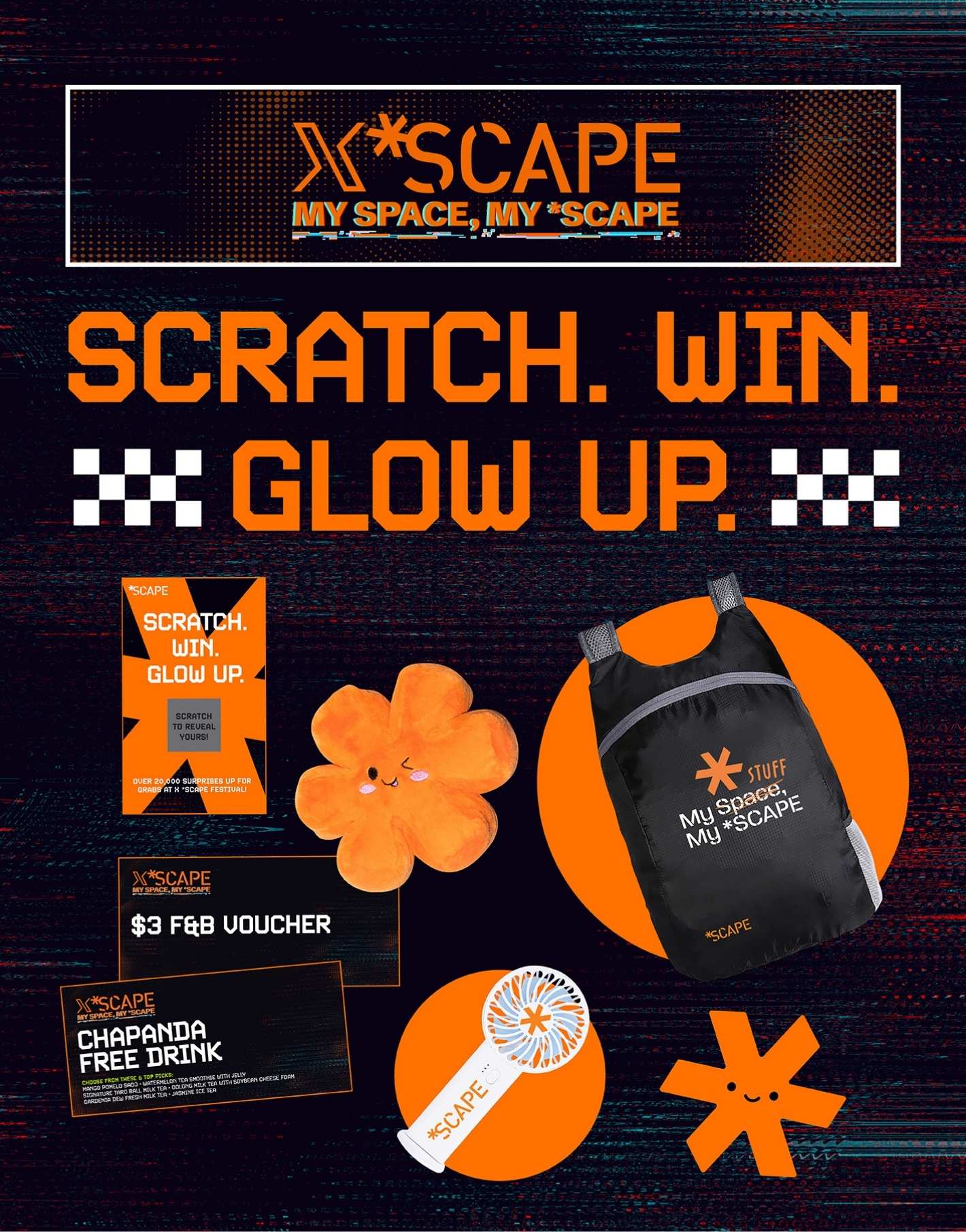 [X *SCAPE] Scratch. Win. Glow Up