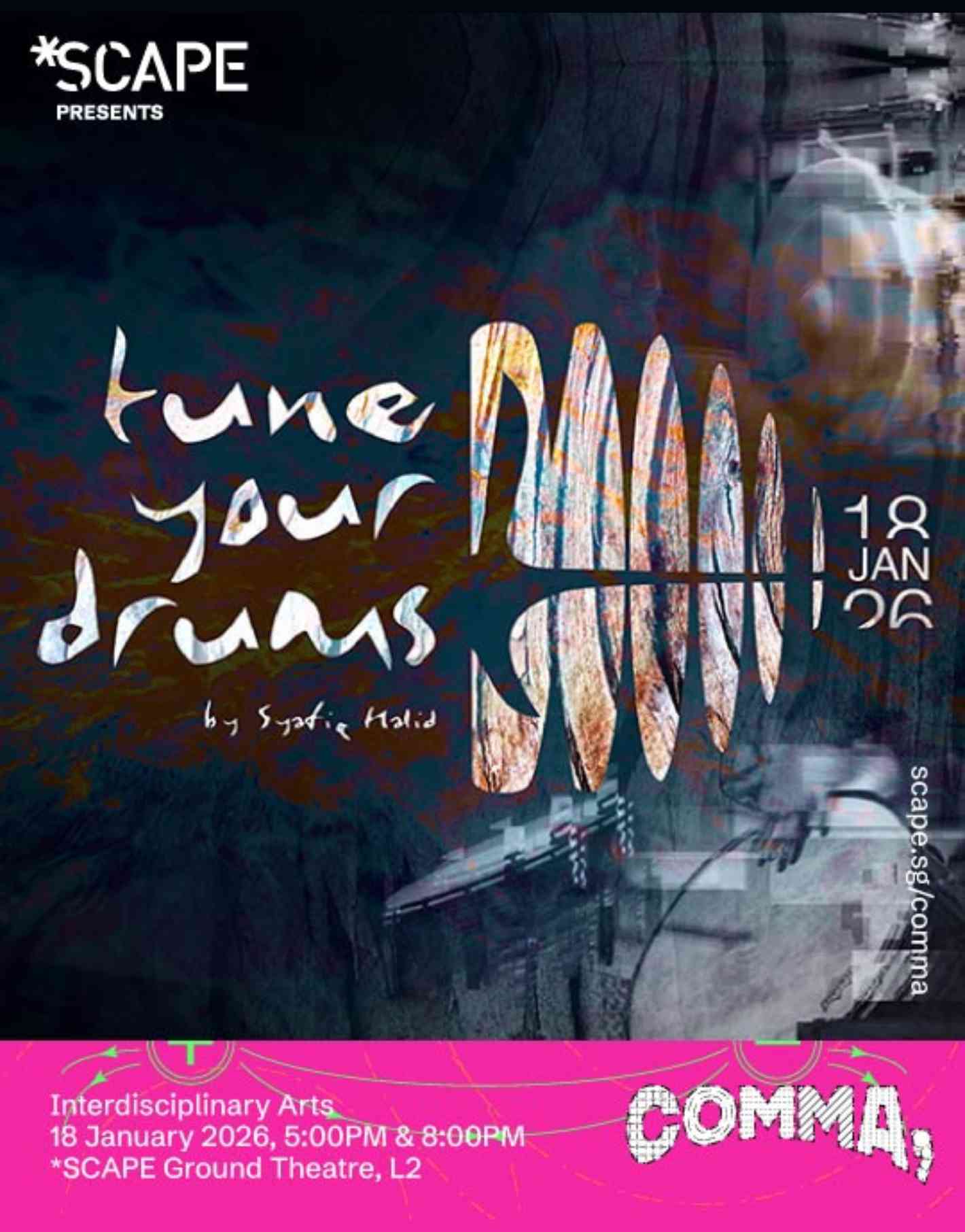 [COMMA] TUNE YOUR DRUMS by Syafiq Halid