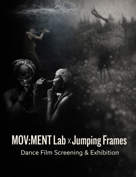 [COMMA] MOV:MENT Lab x Jumping Frames: Dance Film Screening
