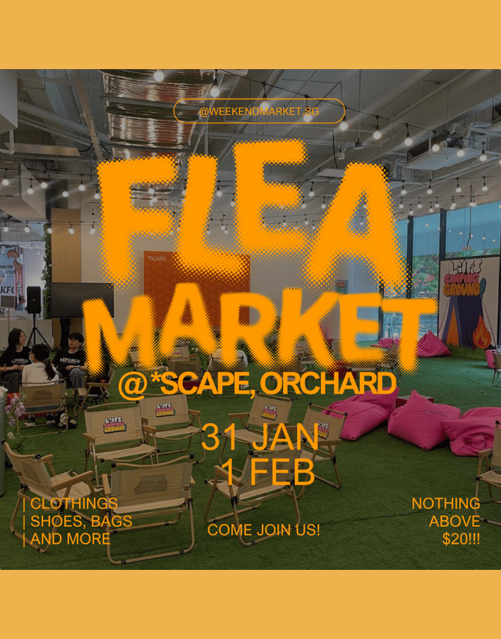 Flea Market @ *SCAPE