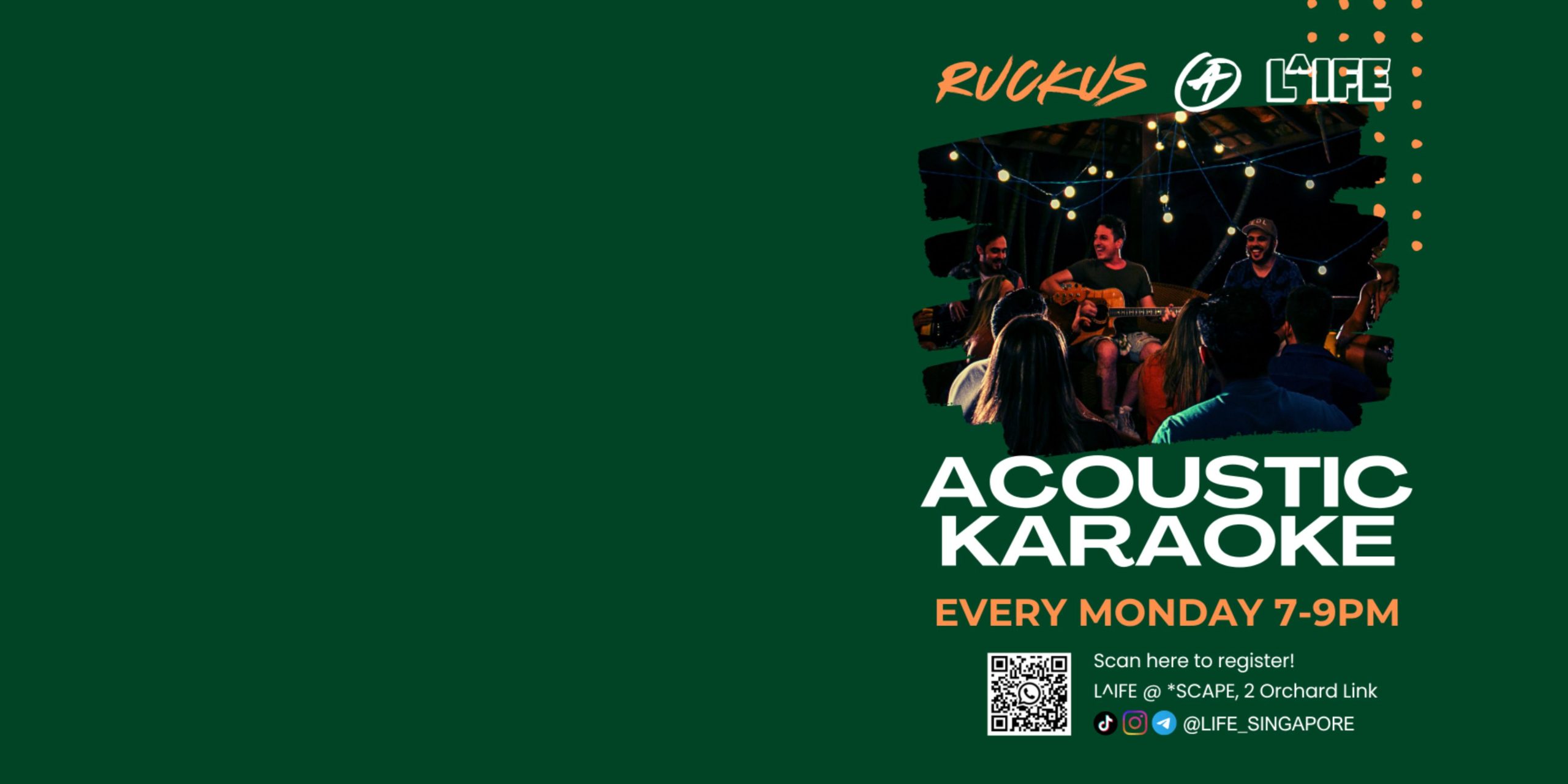 Ruckus @ L^IFE, Acoustic Karaoke: Live Music Jamming session 