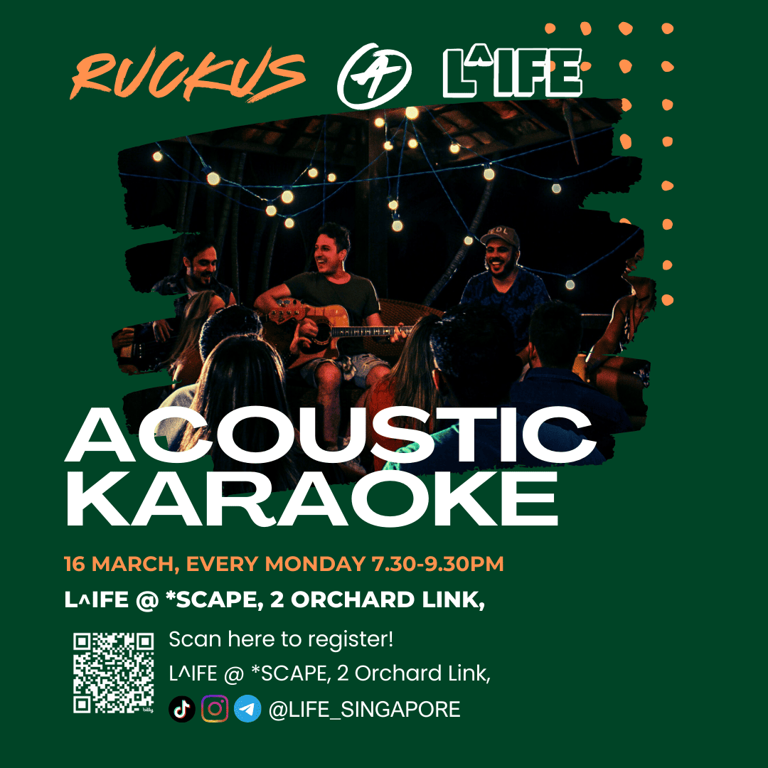 Ruckus @ L^IFE, Acoustic Karaoke: Live Music Jamming session 