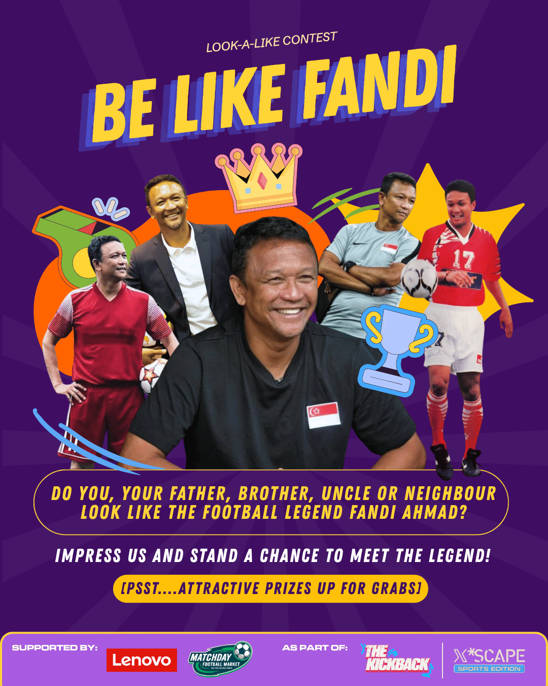 [X *SCAPE: Sports Edition] Be Like Fandi Contest