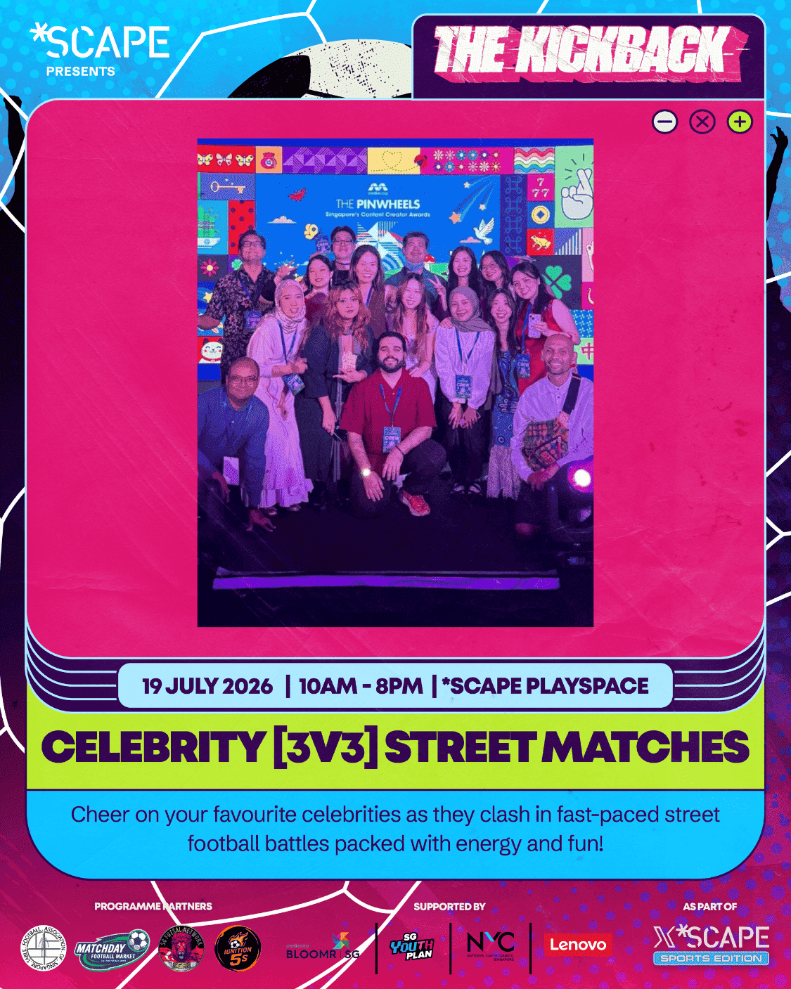 [The Kickback] Celebrity [3V3] Street Matches