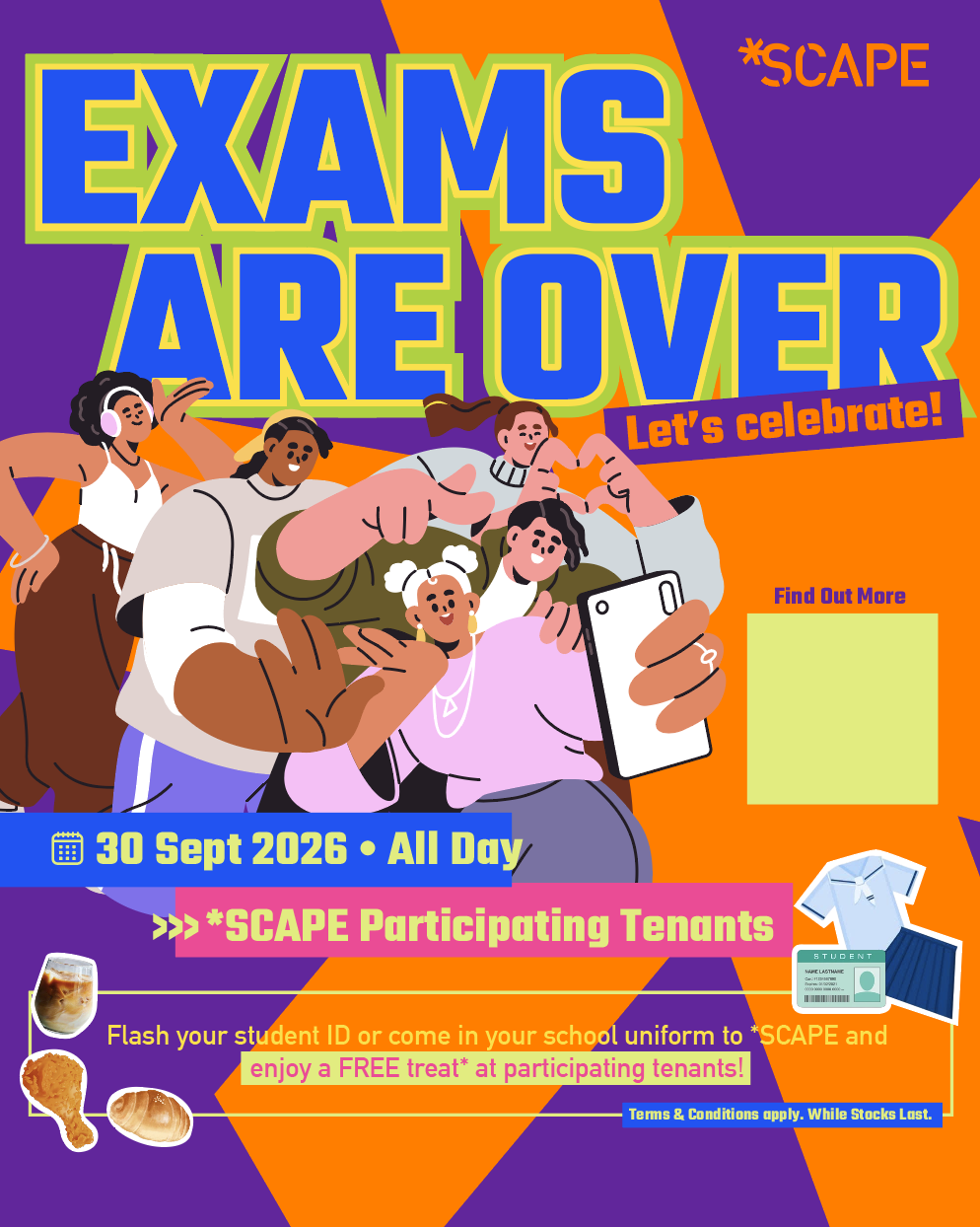 EXAMS ARE OVER: Let’s Celebrate!