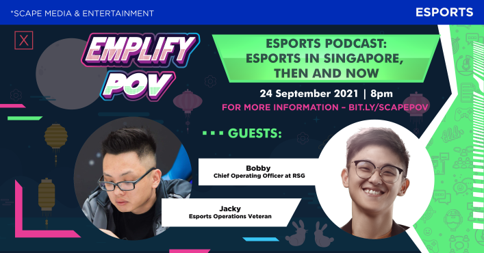 Point of View Podcast Esports in Singapore, Then and Now